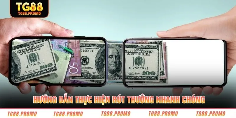 Hướng dẫn thực hiện rút thưởng nhanh chóng