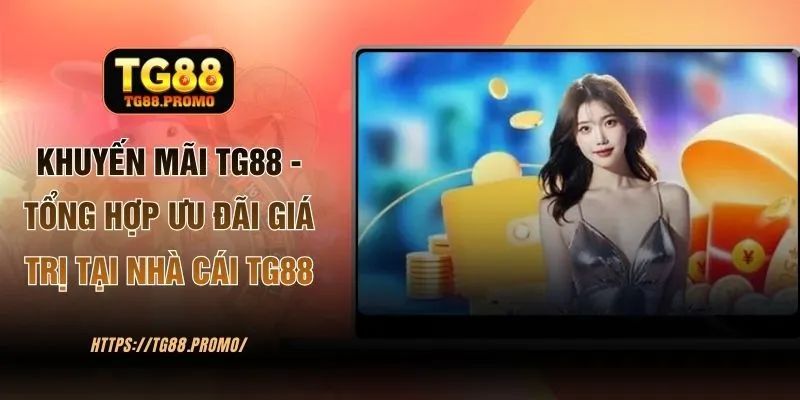 Khuyến Mãi TG88